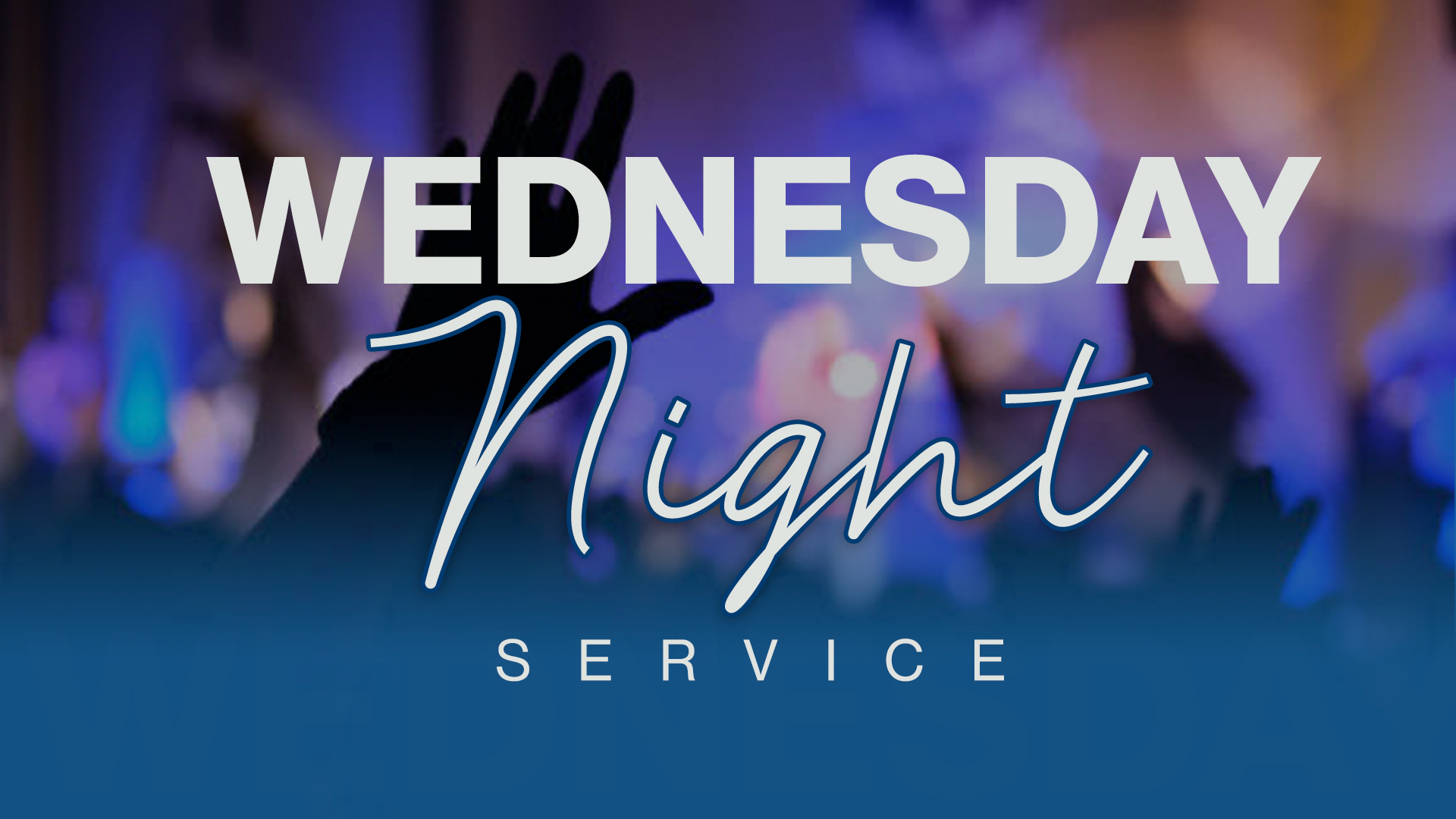 Wednesday Service